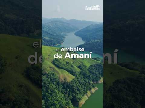 Norcasia - Embalse de Anamí