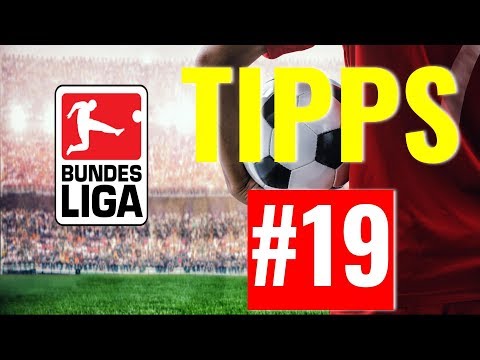 Bundesliga Tipps - Vorhersage zum 19. Spieltag 2018-2019