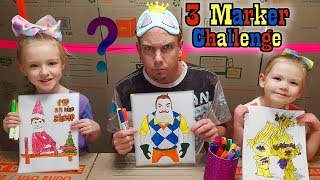 3 MARKER CHALLENGE!!! 3 &amp; 5 Year Old vs Dad! Hello Neighbor, Elf on the Shelf, &amp; Trolls!!!