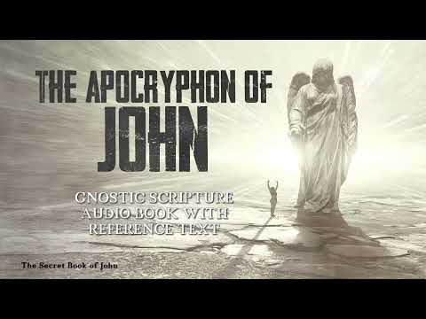 The Secret Book Of John - Gnostic Text From The Nag Hammadi Library - Full Audio Book