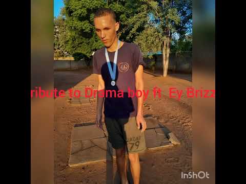 tribute to Drama Boi Ft Ey Brizzy Prod by Milli with the magic