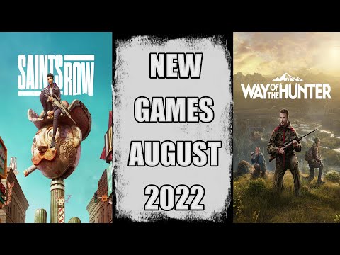 Upcoming New Games: August 2022