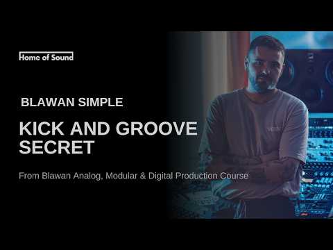 Blawan simple but effective kick and groove 'secret'
