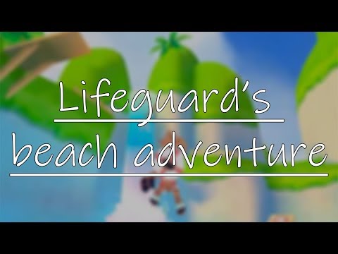 Lifeguard's beach adventure [VGM]