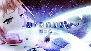 uranus【Official Music Video】 NoA  (from Project A.I.D)