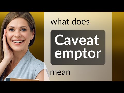 Caveat emptor — meaning of CAVEAT EMPTOR