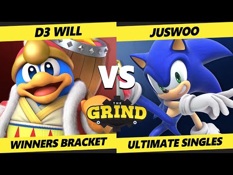 The Grind 285 WINNERS FINALS - D3_Will (Dedede) Vs. Juswoo (Sonic) Smash Ultimate - SSBU