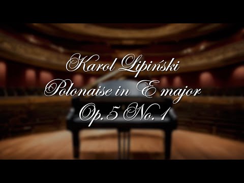 Karol Lipiński - Polonaise E-dur op.5 nr 1