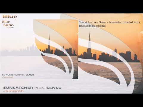 Suncatcher pres. Sensu - Jumeirah (Extended Mix)
