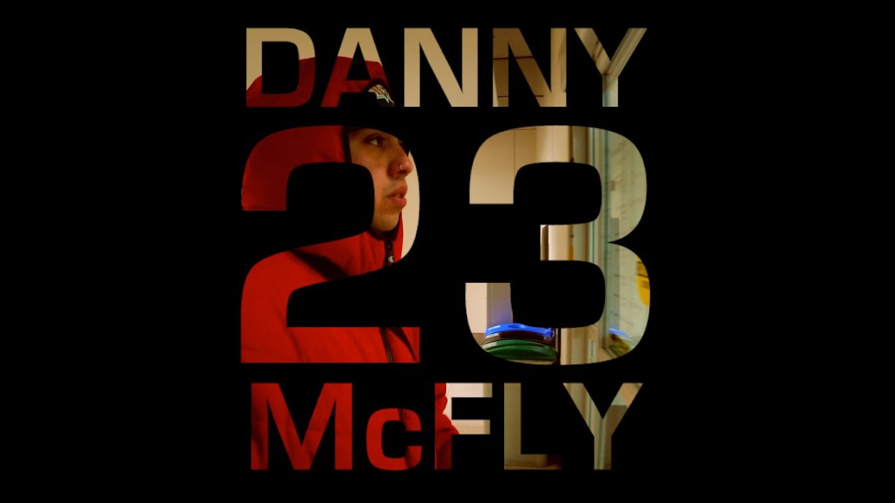 Danny McFly – "23 (Universal Freestyler)"