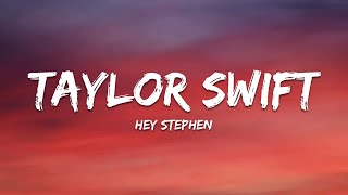 Taylor Swift – Hey Stephen (Lyrics)