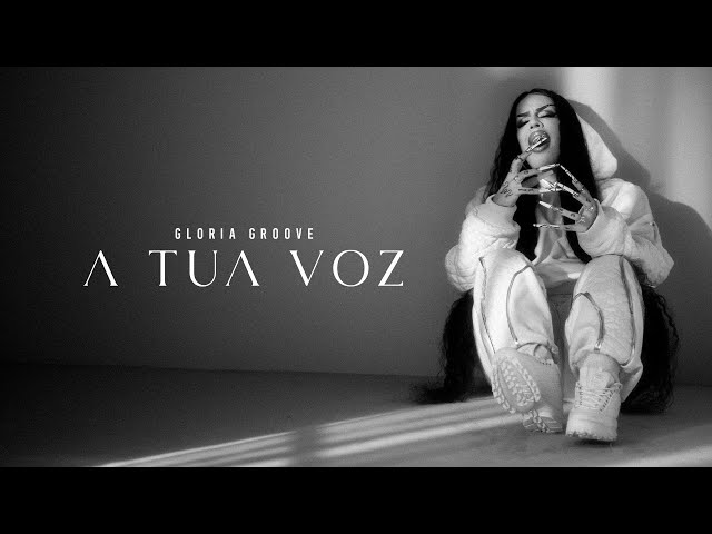 Download A Tua Voz Gloria Groove