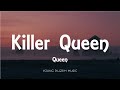 Queen Killer Queen Lyrics