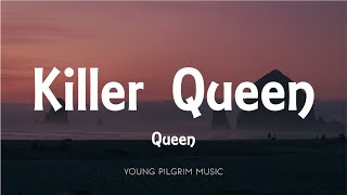 Queen - Killer Queen (Lyrics)
