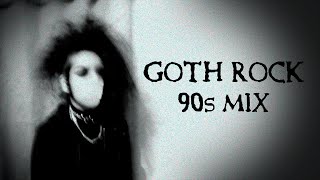 Gothic Rock 90s Mix