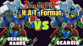 Yu-Gi-Oh! Geargia Hands Vs. Geargia (H.A.T Format)
