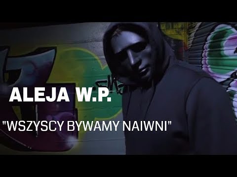 KalikAleja WP- Wszyscy bywamy naiwni prod. Premier Arena