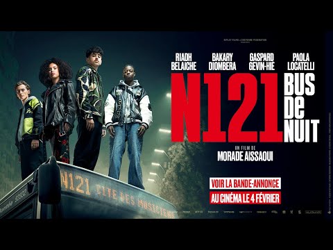 N121 BUS DE NUIT - Bande-annonce - Le 4 février au cinéma