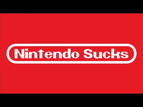 Nintendo Sucks!