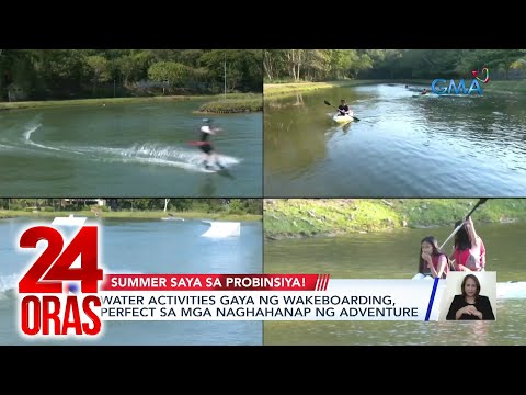 Water activities gaya ng wakeboarding, perfect sa mga naghahanap ng adventure 24 Oras