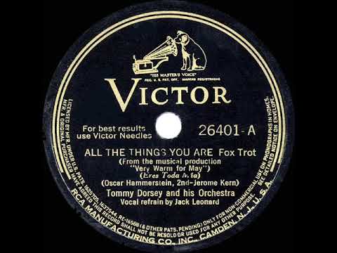 1940 HITS ARCHIVE: All The Things You Are - Tommy Dorsey (Jack Leonard, vocal)