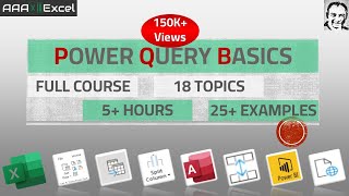 All-In-One Power Query Basics Course: 18 Comprehensive Topics in 5 Hours (25+ examples)