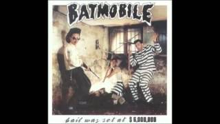 Batmobile - Bail Was Set At $6,000,000 (Full Album) 1988