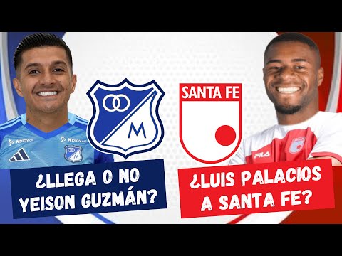 ¿Yeison Guzmán Va o No a Millonarios? ¿Luis Palacios a Santa Fe? | #FutbolDC