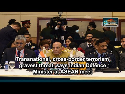 Transnational, cross border terrorism gravest threat, says Indian Defence Minister at ASEAN meet