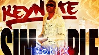 AKeynote - Feat. Daine Blaze - Simple (Remix) January 2014