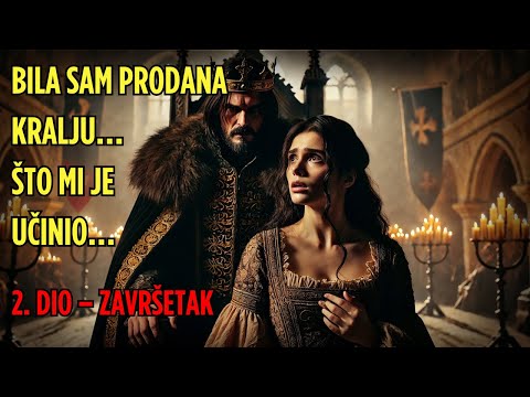 BILA SAM PRODANA KRALJU… NEVJEROJATNA LJUBAVNA PRIČA (2. DIO – ZAVRŠETAK)