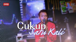 Download lagu CUKUP SATU KALI - WIZZ BAKER (COVER) mp3