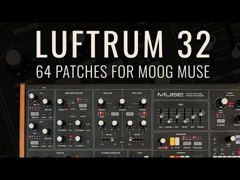 Moog Muse Patches by Luftrum