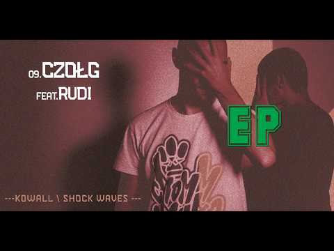09.KOWALL feat. RUDI -  Czołg (prod.Emil) | EP