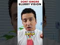 BLURRY VISION is a SERIOUS ISSUE! Watch this...