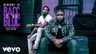 BlocBoy JB - Addiction (feat. Pooh Shiesty) [Official Audio]