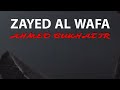 Zayed Al Wafa Extended Version
