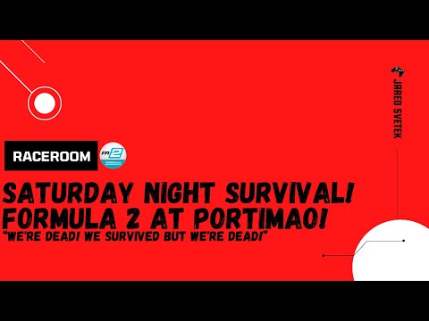 Saturday Night Survival with the Formula 2 group at Portimao!