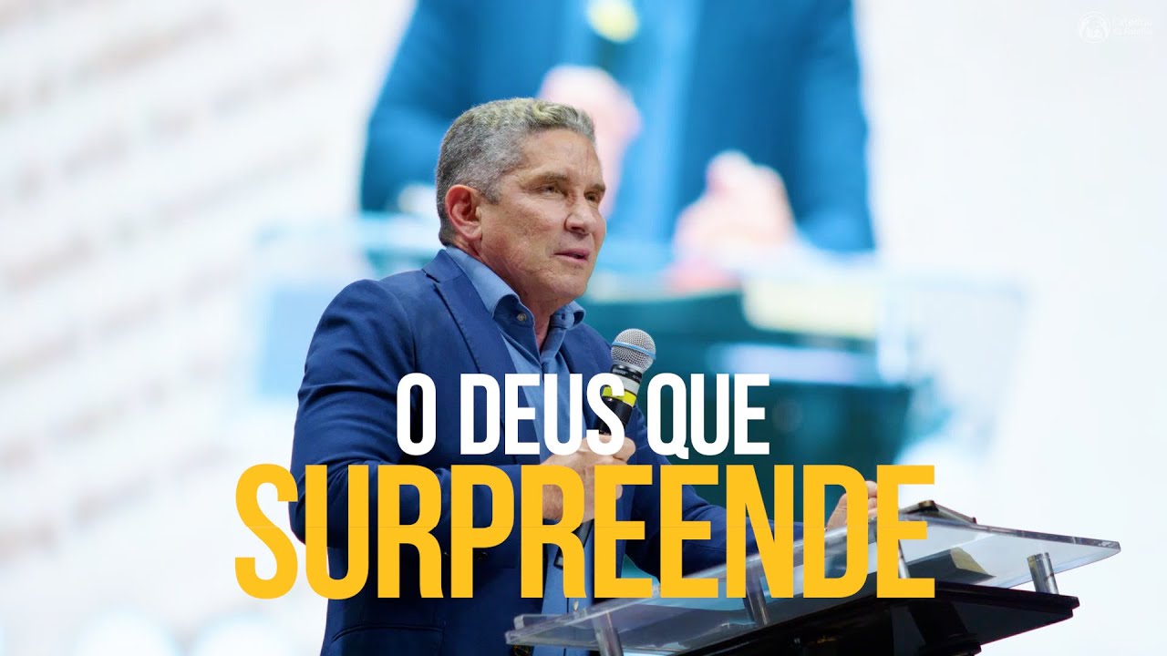 O DEUS QUE SURPREENDE / EFÉSIOS 3:20 / PR. LOURIVAL PEREIRA