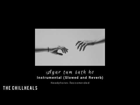 Agar tum sath ho Instrumental (Slowed and Reverb) | Tamasha | Headphones Reccomended