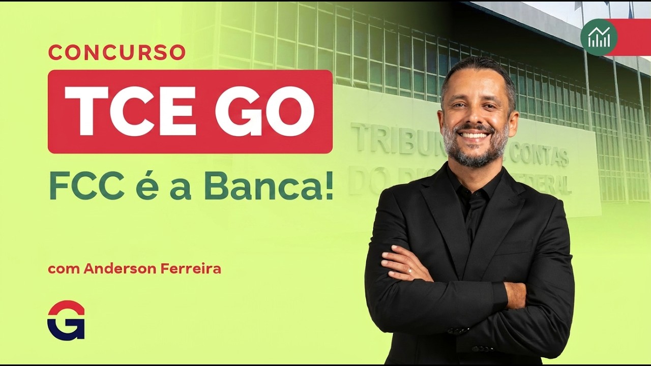 Concurso TCE GO: FCC é a Banca!
