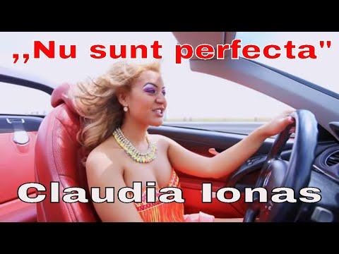 Claudia Ionas  si Florin Ionas - Generalul - Nu sunt perfecta