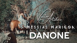 Valter Artístico Feat Messias Maricoa - Danone