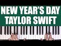 HOW TO PLAY: NEW YEAR'S DAY - TAYLOR SWIFT