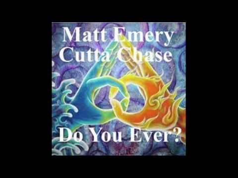 CUTTA CHASE X MATT EMERY - DO YOU EVER? (Mental Awareness Month)