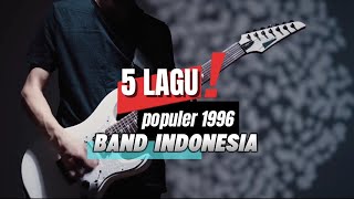 Download lagu 5 Lagu Populer 1996 Band Indonesia mp3