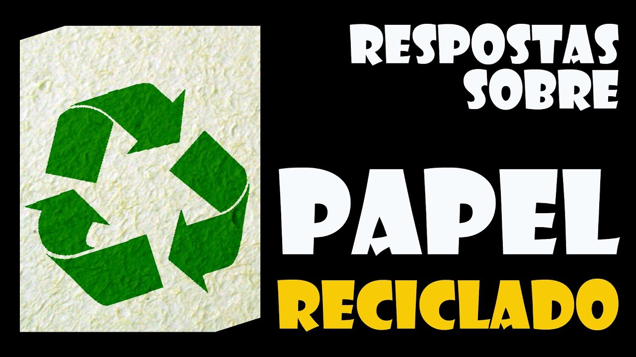 Respostas sobre papel reciclado