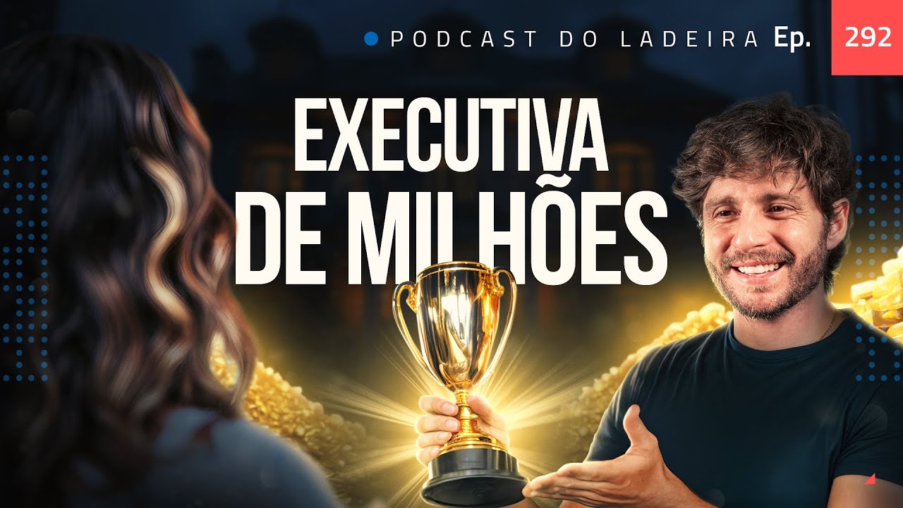 Ep. 292 - Executiva de milhões ft. Tayana Dantas