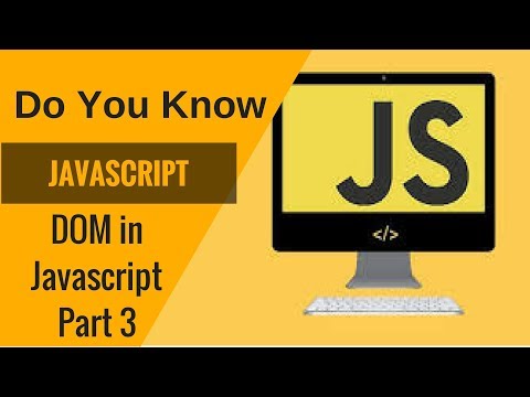 Learn Javascript Dom In Javascript Part 3