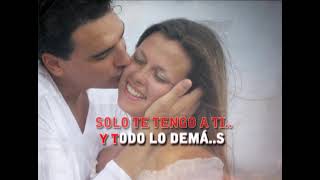 Raphael solo te tengo a ti karaoke